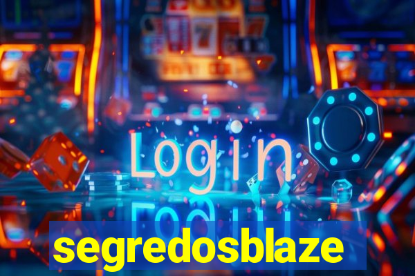 segredosblaze