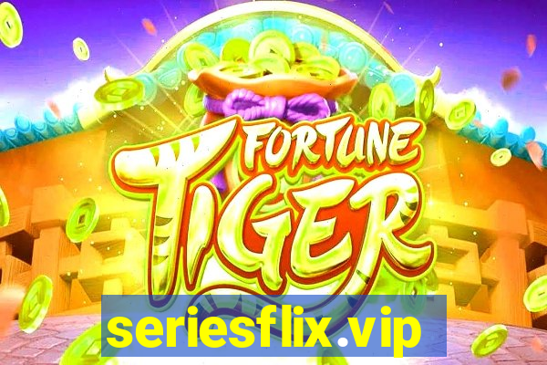 seriesflix.vip