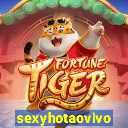 sexyhotaovivo