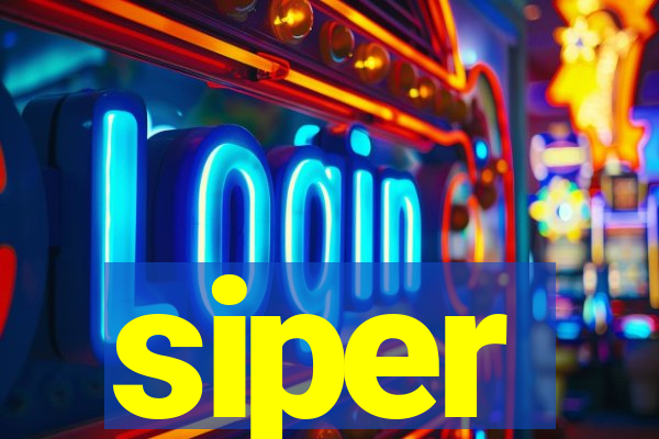 siper