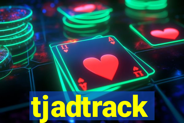 tjadtrack