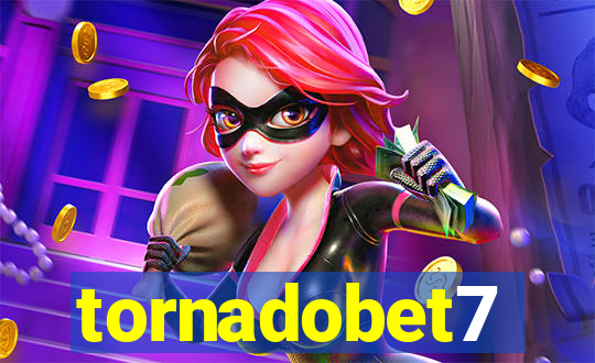 tornadobet7