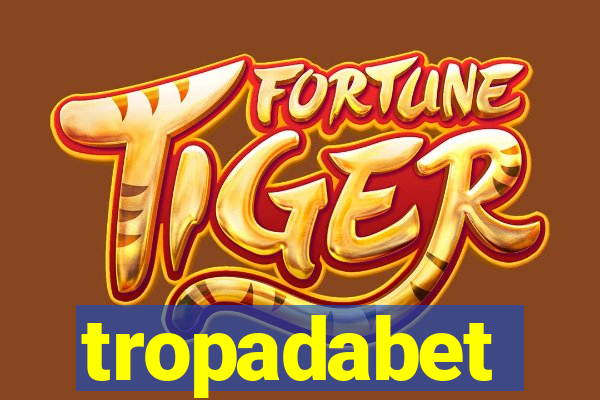 tropadabet