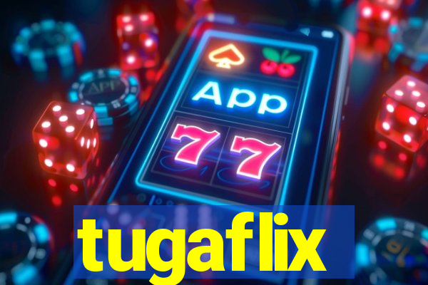 tugaflix