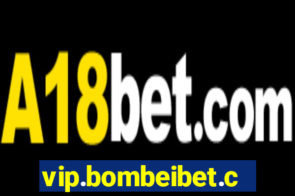 vip.bombeibet.com