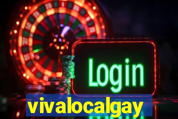 vivalocalgay