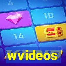 wvideos