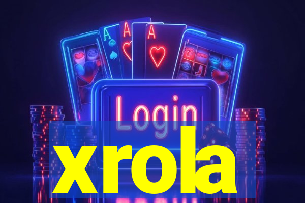 xrola