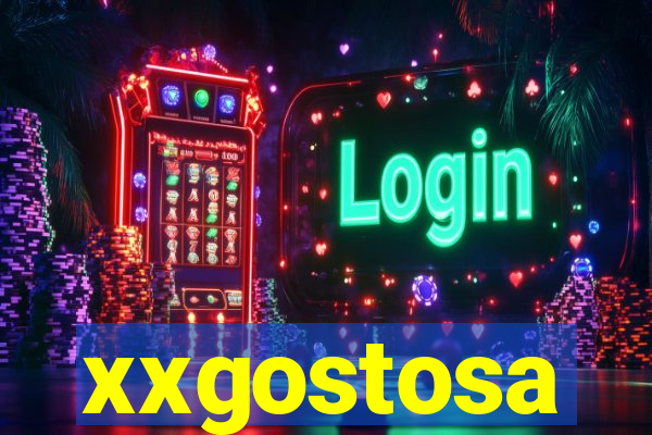 xxgostosa